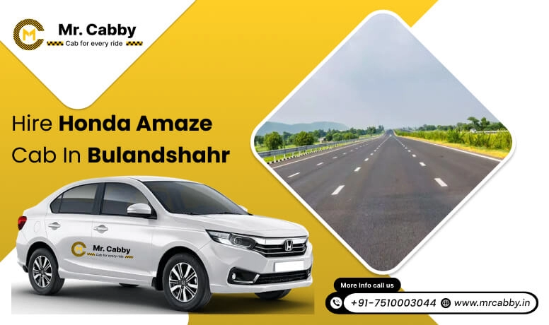 Honda Amaze Cab hire in Bulandshahr for outstation, Honda Amaze taxi rental in Bulandshahr  - Mr. Cabby