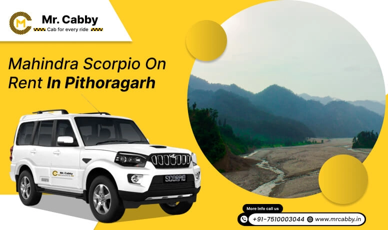 Mahindra Scorpio on Rent in Pithoragarh, Scorpio Car Hire in Pithoragarh - Mr. Cabby