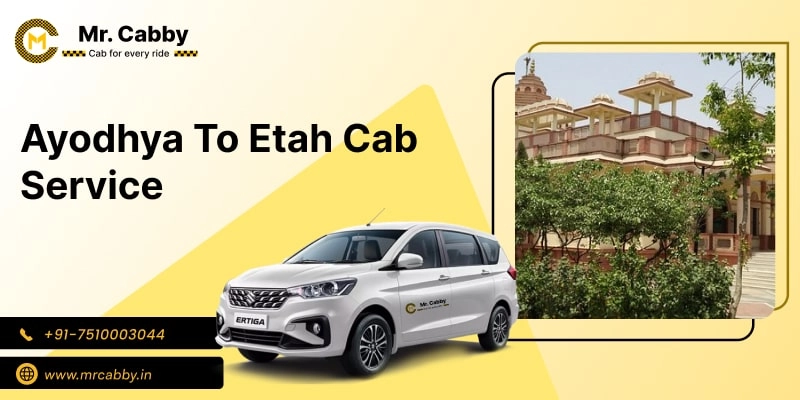 Ayodhya to Etah Cab Service, Ayodhya to Etah Taxi Booking, Ayodhya to Etah Cab Fare - Affordable and easy booking