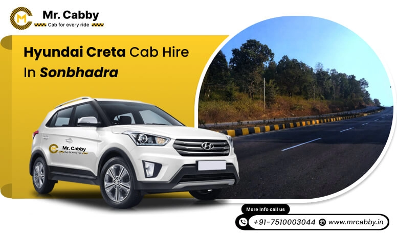 Hire Hyundai Creta Cab on Rent in Sonbhadra, 7 Seater Hyundai Creta Taxi Service in Sonbhadra 