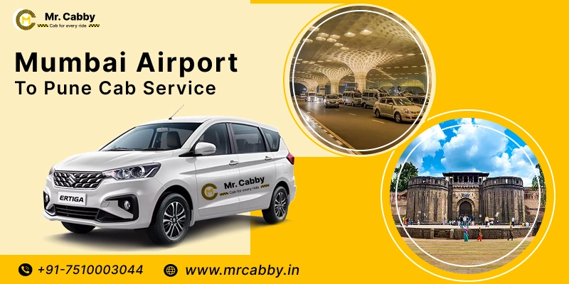 Mumbai Airport To Pune Cabs with Up To 10% Off | Mumbai Airport to Pune Taxi Booking for One Way or Round Trip from Mr. Cabby