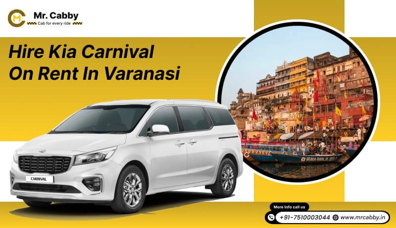  Kia Carnival on Rent in Varanasi , 9 Seater Kia Carnival on Rent in Varanasi - Mr. Cabby