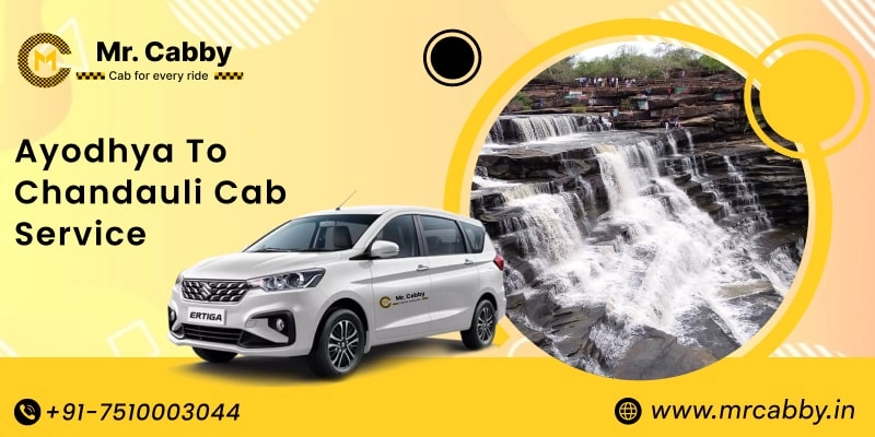 Ayodhya to Chandauli Cab Service, Ayodhya to Chandauli Taxi Booking, Ayodhya to Chandauli Cab Fare - Affordable and easy booking