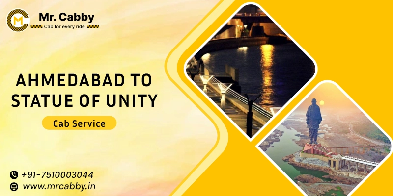 Ahmedabad to Statue of Unity Cab Service | Ahmedabad to Statue of Unity One Way Taxi - Upto 10% Off