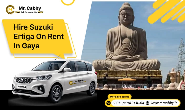 Hire Suzuki Ertiga on rent in Gaya, Suzuki Ertiga car rental in Gaya, 7 seater Ertiga cab on rent in Gaya  - Mr. Cabby 