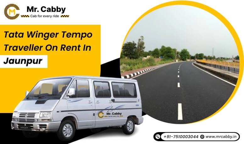Tata Winger Tempo Traveller on Rent in Jaunpur and get 10%Off, Tata Winger Car on Rent in Jaunpur - Mr. Cabby