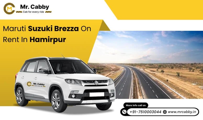 Hire Maruti Suzuki Vitara Brezza cab in Hamirpur, Vitara Brezza Taxi on Rent in Hamirpur - Mr. Cabby