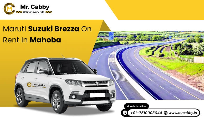 Hire Maruti Suzuki Vitara Brezza cab in Mahoba, Vitara Brezza Taxi on rent in Mahoba - Mr. Cabby