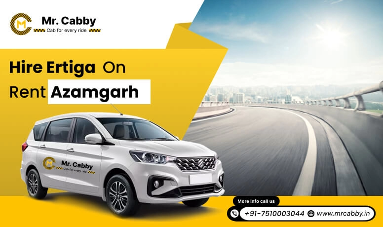 Hire Suzuki Ertiga on rent in Azamgarh - Mr. Cabby