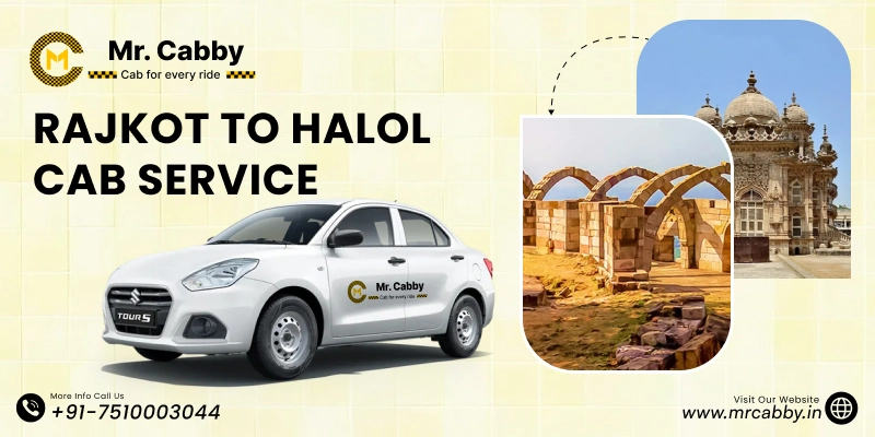 Rajkot to Halol Cabs |  Rajkot to Halol One Way or Round Trip Taxi Booking from Mr. Cabby - Fare Starts at Rs.11/km