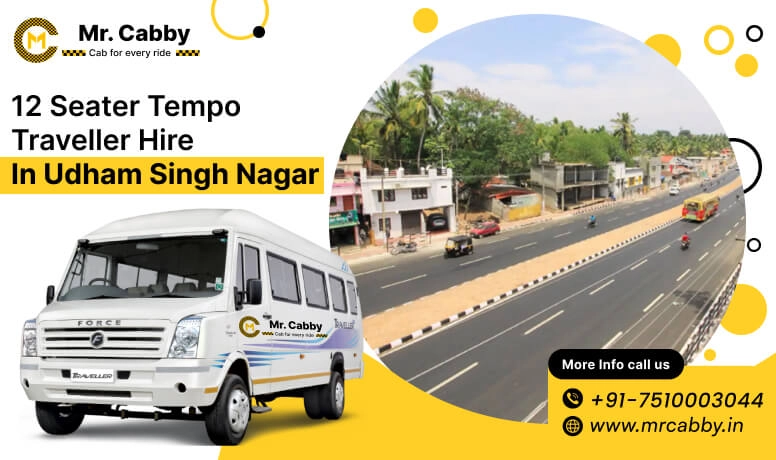 12 Seater Tempo Traveller on Rent in Udham Singh Nagar, Tempo Traveller 12 Seater Hire on Rent in Udham Singh Nagar - Mr. Cabby
