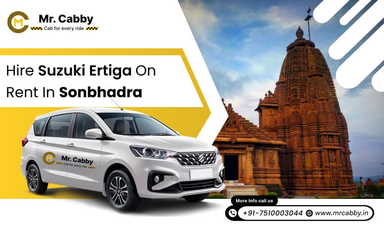 Hire Maruti Suzuki Ertiga Cab on Rent in Sonbhadra @ Rs. 12/km, 7 Seater Ertiga on Rent in Sonbhadra - Mr. Cabby
