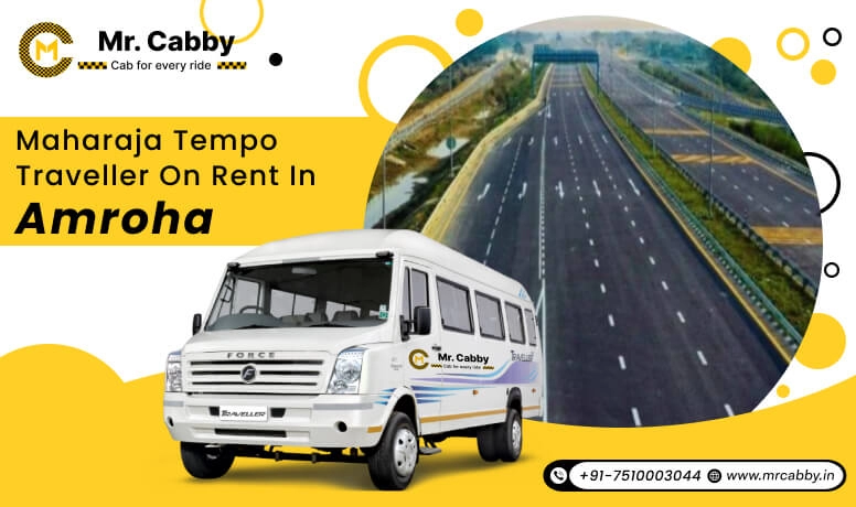 9, 12, 16 Seater Maharaja Tempo Traveller in Amroha, Maharaja Tempo Traveller on Rent in Amroha @ Rs. 22 /km - Mr. Cabby