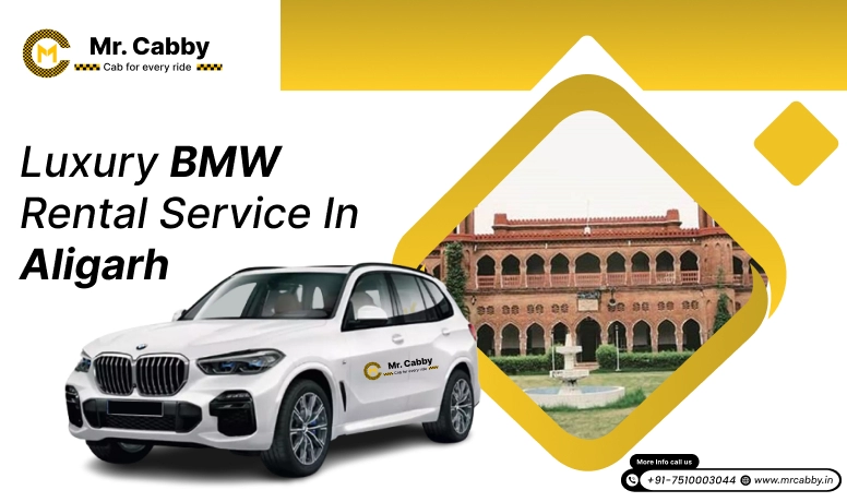 BMW on rent in Aligarh, BMW car hire for Wedding, Pre-wedding in Aligarh, BMW 5 Series, BMW 7 Series on Rent in Aligarh