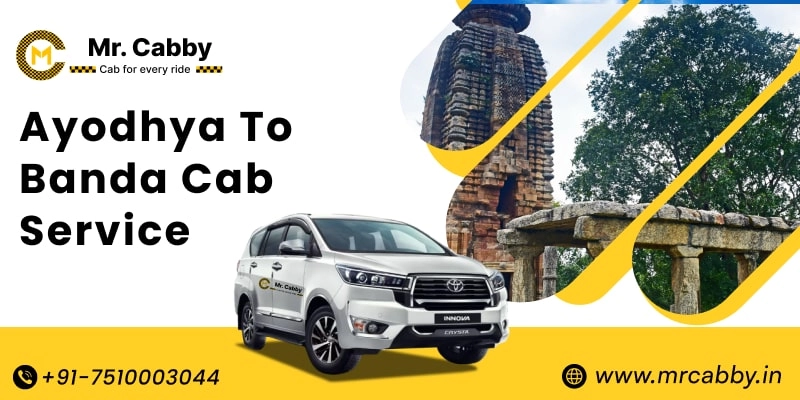Ayodhya to Banda Cab Service, Ayodhya to Banda Taxi Booking, Ayodhya to Banda Cab Fare - Affordable and easy booking