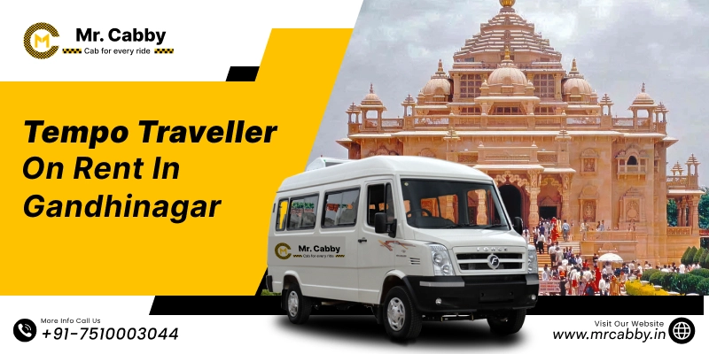 Tempo Traveller on Rent in Gandhinagar | Book Tempo Traveller in Gandhinagar @ Rs. 25/Km - Mr. Cabby
