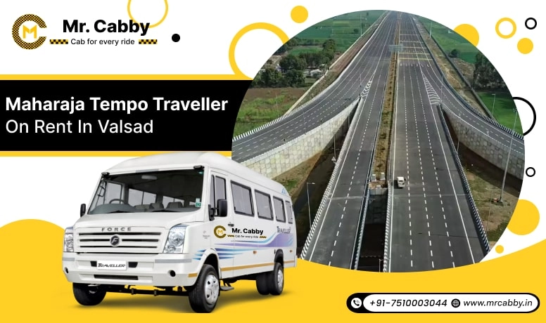 Maharaja Tempo Traveller on Rent in Valsad, Maharaja Tempo Traveller in Valsad, Maharaja Tempo Traveller Rental in Valsad - Mr. Cabby
