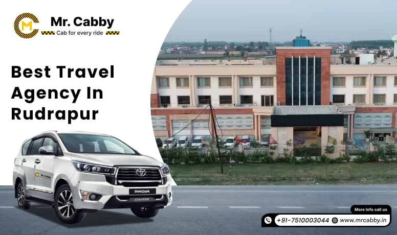 Travel Agency in Rudrapur, Travel Agents in Rudrapur, Tour and Travel Agency in Rudrapur - Mr. Cabby