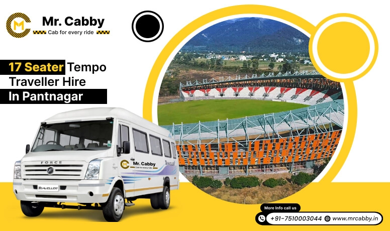 17 Seater Tempo Traveller on Rent in Pantnagar, 17 Seater Tempo Traveller Hire in Pantnagar at best prices - Mr. Cabby