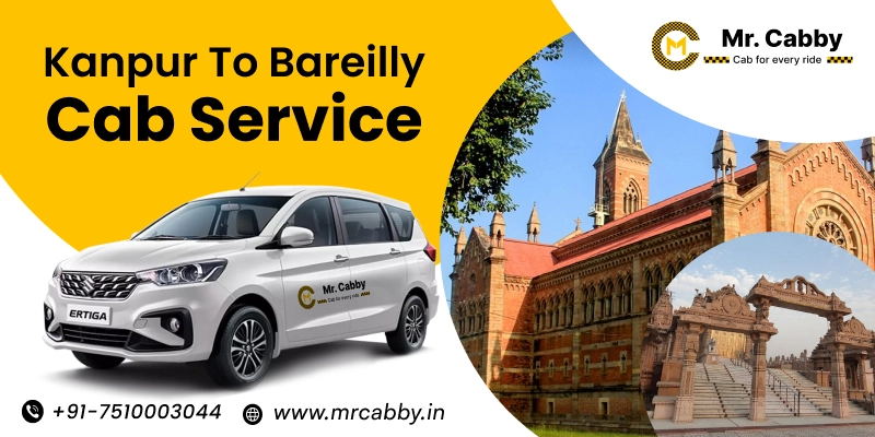 Kanpur to Bareilly Cab Service, One Way Taxi Service from Kanpur to Bareilly - UP TO 10% Off 