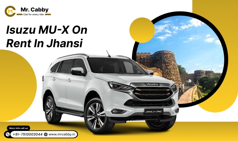 Book 7 seater Isuzu MU-X on rent in Jhansi - Mr. Cabby