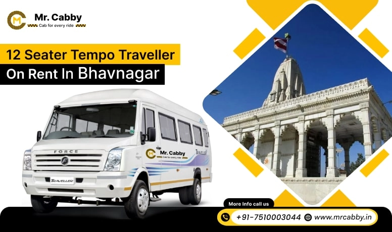 12 Seater Tempo Traveller on Rent in Bhavnagar, Hire 12 Seater Tempo Traveller in Bhavnagar for Outstation, 12 Seater Tempo Traveller Rental Service in Bhavnagar - Mr. Cabby