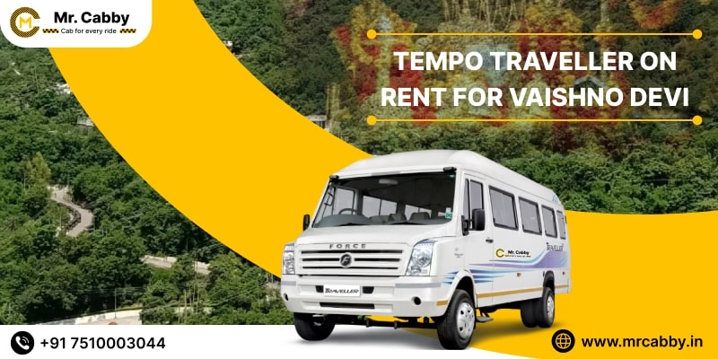 Tempo Traveller On Rent For Vaishno Devi from Rs. 22/Km - 9 to 26 Seater - Mr. Cabby