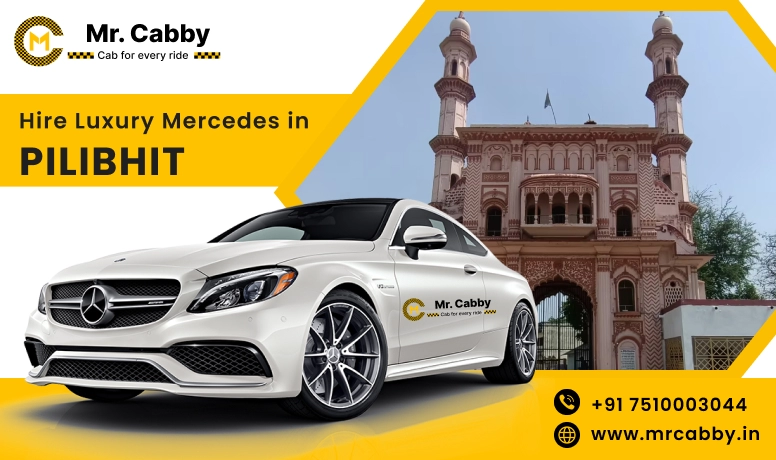 Hire Luxury Mercedes In Pilibhit For Weddings, Pre Wedding, Film Shooting, Events  - Book Now With Our Taxi Partners In Pilibhit