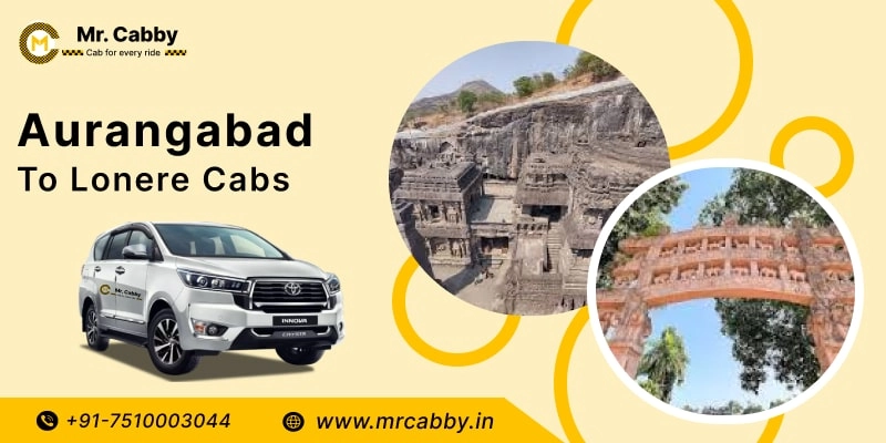 Aurangabad to Lonere Cabs | Aurangabad to Lonere One Way or Round Trip Taxi Booking from Mr. Cabby - Fare Starts at Rs. 12/km
