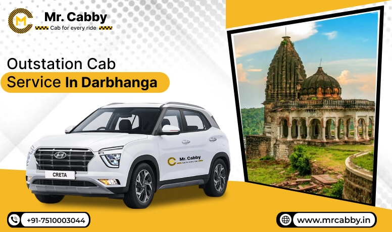 Outstation Cab Service Darbhanga, Darbhanga Outstation Taxi Service,  Outstation Cab Booking in Darbhanga - Mr. Cabby