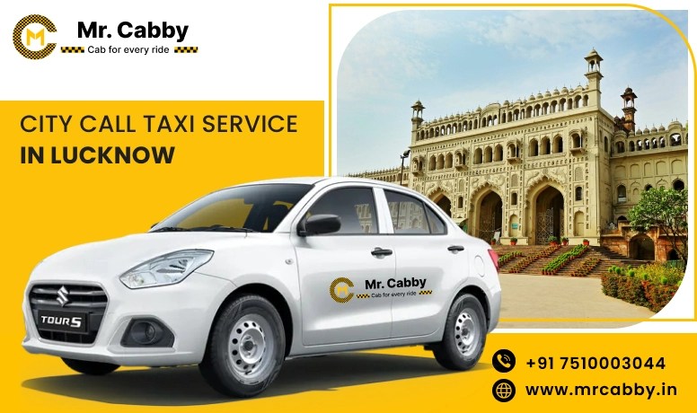 City Call Taxi Services In Lucknow | Lucknow Call Taxi Price | Lucknow City Call Taxi Contact Details