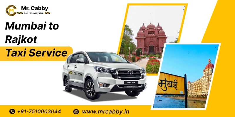 Book Mumbai to Rajkot Taxi Service | Hire Mumbai to Rajkot Cabs at Affordable fare