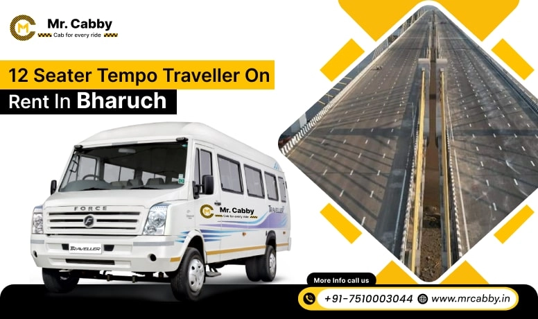 12 Seater Tempo Traveller on Rent in Bharuch, Hire 12 Seater Tempo Traveller in Bharuch for Outstation, 12 Seater Tempo Traveller Rental in Bharuch - Mr. Cabby