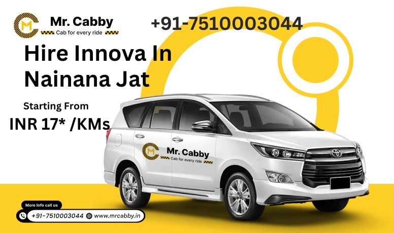 Innova Car Rental In Nainana Jat | Hire Innova On Rent In Nainana Jat - Mr. Cabby