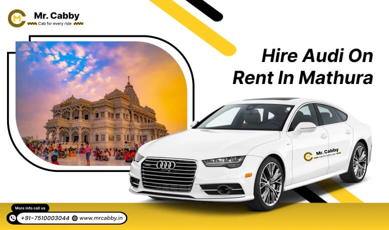 Audi on Rent in Mathura, Audi Car Rental in Mathura, Audi A4, A6 Car Rental in Mathura - Mr. Cabby