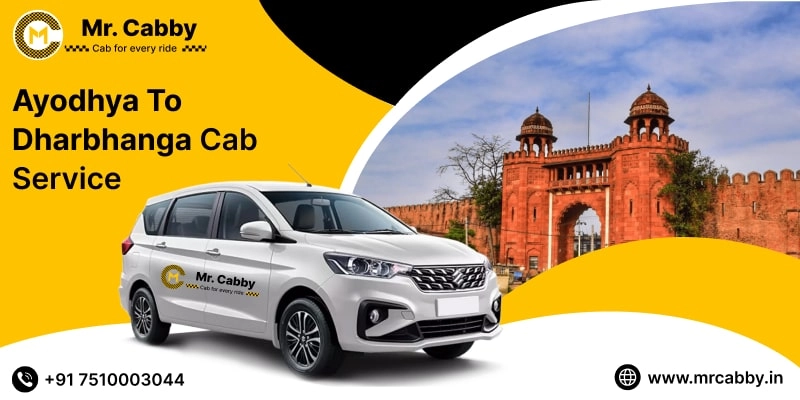 Ayodhya to Darbhanga Cab Service, Ayodhya to Darbhanga Taxi Booking, Ayodhya to Darbhanga Cab Fare Starts @ Rs. 10/Km 