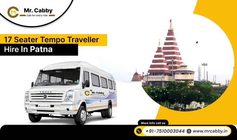 17 Seater Tempo Traveller on Rent in Patna, 17 Seater Tempo Traveller Hire in Patna at best prices - Mr. Cabby