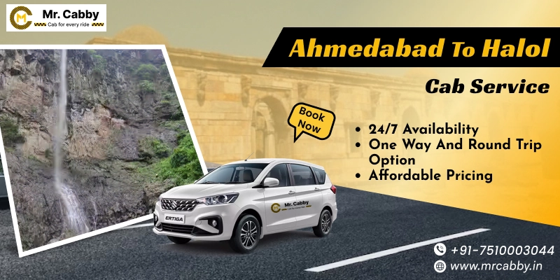 Ahmedabad to Halol Cab Service | Book Ahmedabad to Halol Taxi - Mr. Cabby