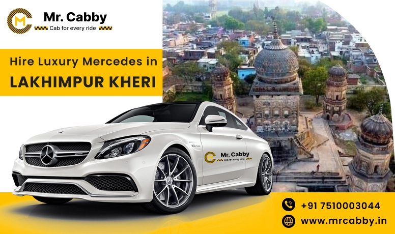 Hire Luxury Mercedes In Lakhimpur Kheri For Weddings, Pre Wedding, Film Shooting, Events  - Book Now With Our Taxi Partners In Lakhimpur Kheri
