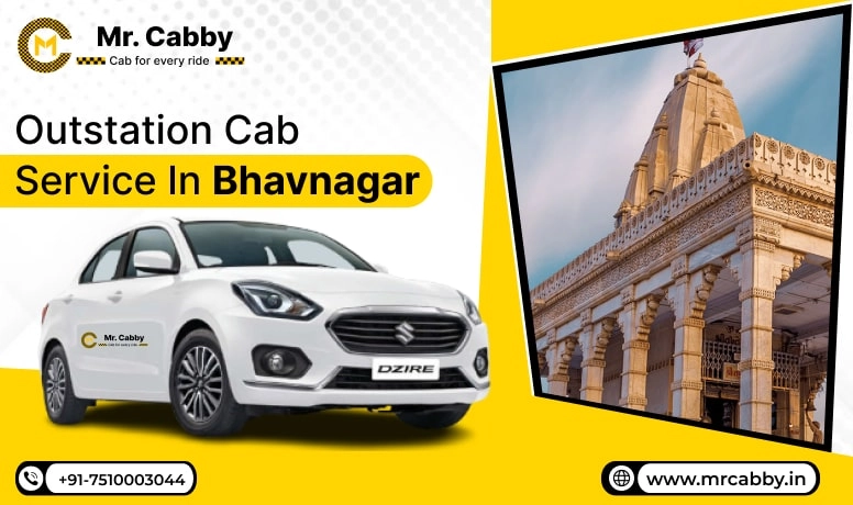 Outstation Cab Service in Bhavnagar, Outstation Taxi Service in Bhavnagar, Outstation Cab Booking in Bhavnagar - Mr. Cabby