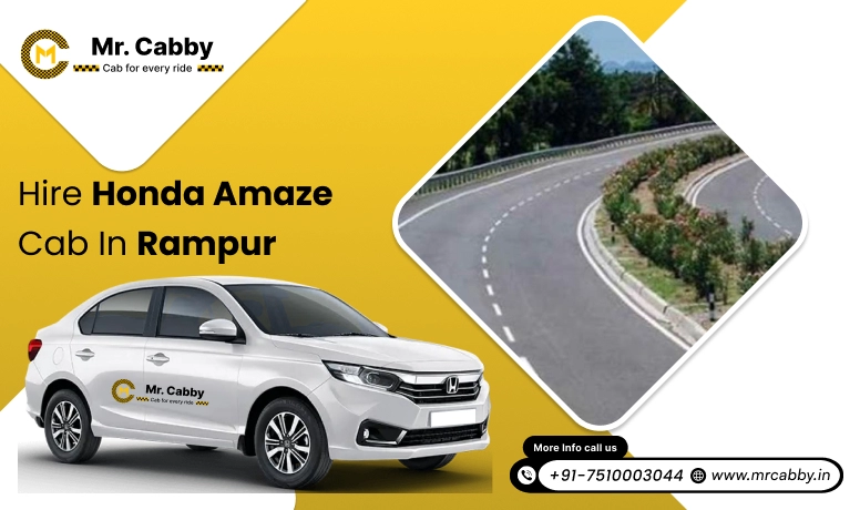 Hire Honda Amaze cab on rent  in Rampur, Honda Amaze Taxi hire in Rampur with a driver - Mr. Cabby 