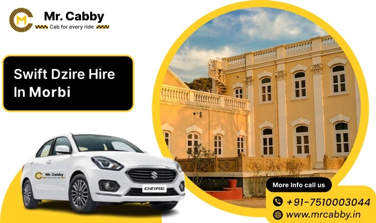 Swift Dezire on Rent in Morbi, Swift Dzire Cab Hire in Morbi, Swift Dzire Taxi Rate Per Km in Morbi - Mr. Cabby