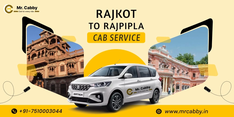 Rajkot to Rajpipla Cabs | Rajkot to Rajpipla One Way or Round Trip Taxi Booking from Mr. Cabby - Fare Starts at Rs. 11/km