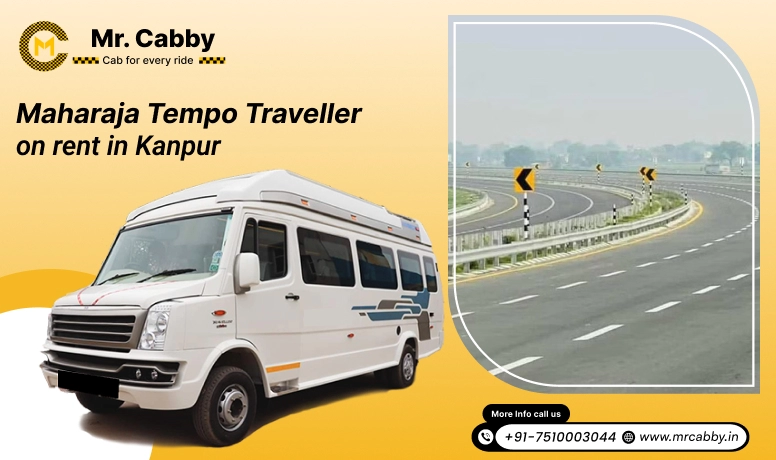Maharaja On Rent in Kanpur, 9,12,14,16,20 Seater Maharaja Tempo Traveller On Rent in Kanpur - Mr. Cabby
