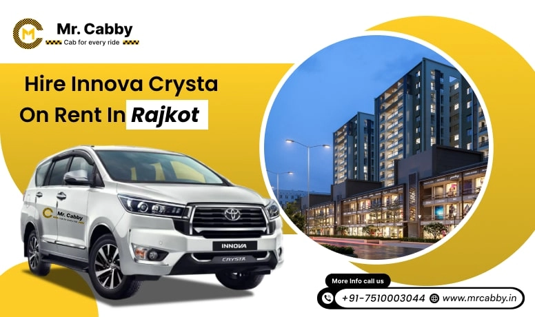 Book Innova Crysta On Rent In Rajkot for Local & Outstation | Innova Crysta taxi in Rajkot at affordable fare Rs.18/Km