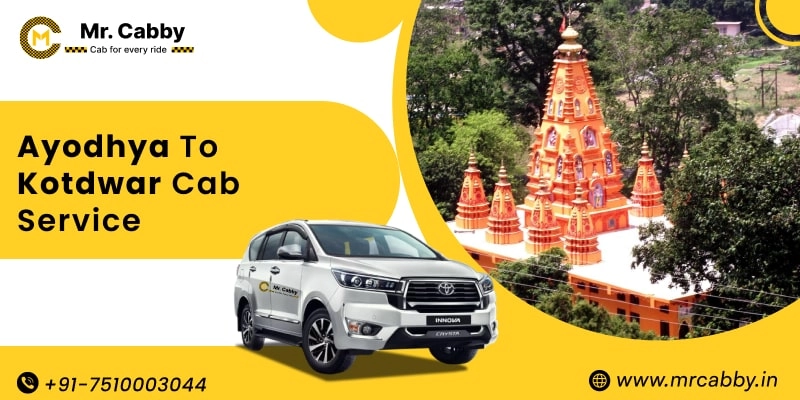 Ayodhya to Kotdwar Cab Service, Ayodhya to Kotdwar Taxi Booking, Ayodhya to Kotdwar Cab Fare - Affordable and easy booking