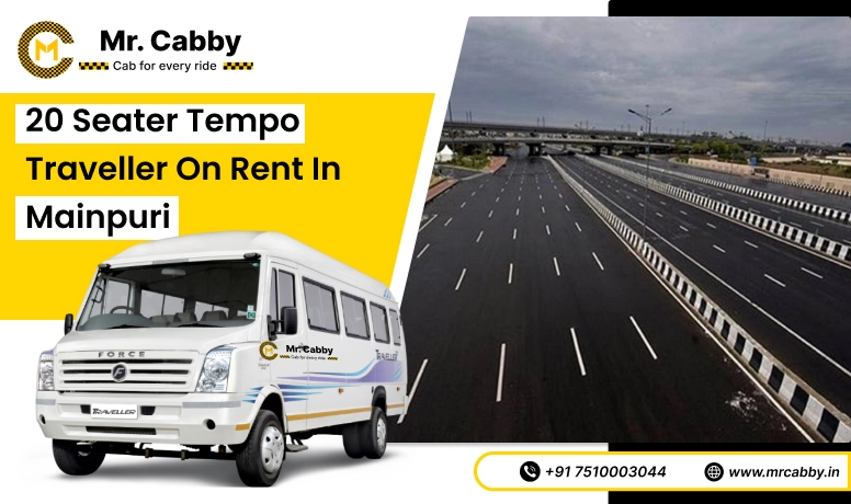 Book 20, 25, 26 seater Tempo Traveller hire in Mainpuri and Save 10% | Mr Cabby
