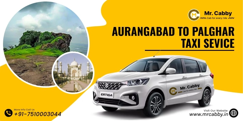 Aurangabad to Palghar Taxi Service | Hire One Way Cabs from Aurangabad to Palghar