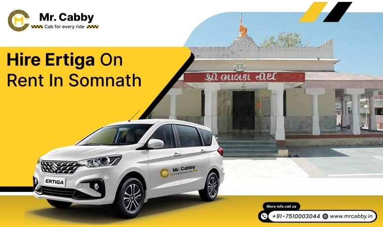 Hire Ertiga on Rent in Somnath, Ertiga Car Rental Service in Somnath, Hire Ertiga Car in Somnath - Mr. Cabby