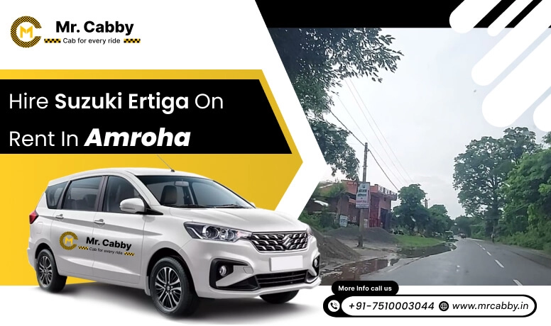 Hire Maruti Suzuki Ertiga Cab on Rent in Amroha @ Rs. 12/km, 7 Seater Ertiga on Rent in Amroha